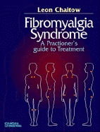 Fibromyalgia Syndrome: A Practitioner's Guide to Treatment