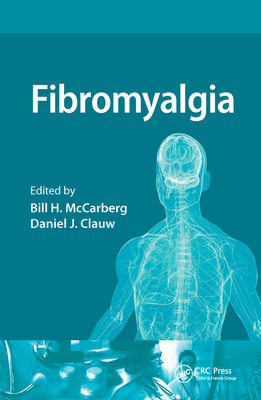 Fibromyalgia - McCarberg, Bill (Editor), and Clauw, Daniel (Editor)