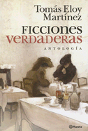 Ficciones Verdaderas: Antologia