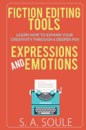 Fiction Editing Tools: Guide to Expressions and Emotions