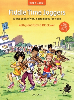 Fiddle Time Joggers + CD: A First Book of Very Easy Pieces for Violin - Blackwell, Kathy, and Blackwell, David
