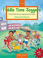 Fiddle Time Joggers + CD - Blackwell, David (Composer), and Blackwell, Kathy (Composer)