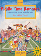 Fiddle Time Runners with CD - Blackwell, David (Composer), and Blackwell, Kathy (Composer)