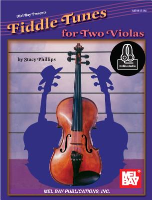 Fiddle Tunes for Two Violas - Stacy Phillips