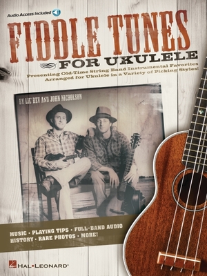 Fiddle Tunes for Ukulele (Book/Online Audio) - Lil' Rev, and Nicholson, John, Dr.