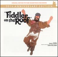 Fiddler on the Roof [30th Anniversary Edition] - Original Soundtrack