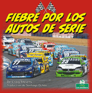 Fiebre Por Los Autos de Serie (Stock Car Mania)