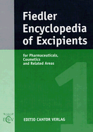 Fiedler Encyclopedia of Excipients for Pharmaceuticals, Cosmetics and Related Areas