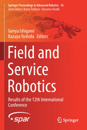 Field and Service Robotics: Results of the 12th International Conference
