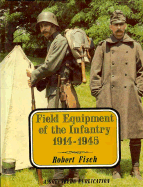 Field Equipment of the Infantry, 1914-1945