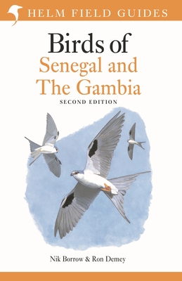 Field Guide to Birds of Senegal and The Gambia - Borrow, Nik, and Demey, Ron