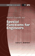 Field Guide to Special Functions for Engineers - Andrews, Larry C.