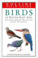 Field Guide to the Birds of South East Asia