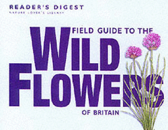 Field guide to the wild flowers of Britain