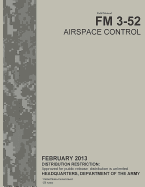 Field Manual FM 3-52 Airspace Control February 2013