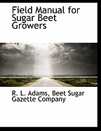 Field Manual for Sugar Beet Growers