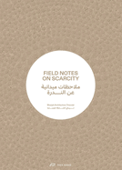 Field Notes on Scarcity