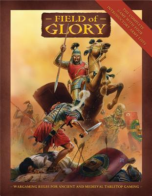 Field of Glory: Wargaming Rules for Ancient and Medieval Tabletop Gaming - Scott, Richard Bodley, and Hall, Simon, and Shaw, Terry