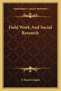 Field Work And Social Research