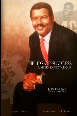 Fields of Success - Nebel, Matthew T, and Reeder, Joe R (Introduction by)