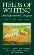Fields of Writing: Readings Across the Disciplines - Hamilton, David, Dr., and Scholes, Robert, and Klaus, Carl H