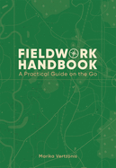 Fieldwork Handbook: A Practical Guide on the Go