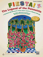 Fiesta! the Legend of the Poinsettia: A Christmas Mini-Musical for Unison Voices, Based on a Mexican Folk Tale (Soundtrax)