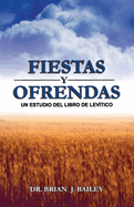 Fiestas y ofrendas: Lev?tico