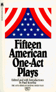 Fifteen American One Act Plays - Kozelka, Paul