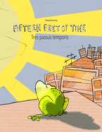 Fifteen Feet of Time/Tres passus temporis: Bilingual English-Latin Picture Book (Dual Language/Parallel Text)