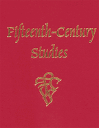Fifteenth-Century Studies Vol. 27: A Special Issue on Violence in Fifteenth-Century Text and Image
