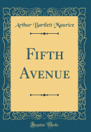 Fifth Avenue (Classic Reprint)