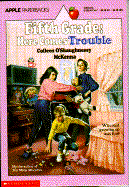 Fifth Grade: Here Comes Trouble - McKenna, Colleen O'Shaughnessy