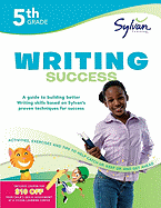 Fifth Grade Writing Success - Sylvan Learning