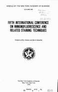 Fifth International Conference on Immunofluorescence and Related Staining Techniques : [papers] - Hijmans, W., and Schaeffer, Morris, and New York Academy of Sciences, and Boerhaave Commissie voor het Voortgezet Onderwijs