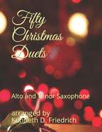 Fifty Christmas Duets: Alto and Tenor Saxophone