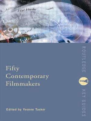 Fifty Contemporary Filmmakers - Tasker, Yvonne (Editor)