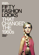 Fifty Fashion Looks That Changed the World (1960s): Design Museum Fifty