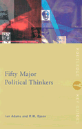Fifty Major Political Thinkers