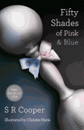 Fifty Shades of Pink & Blue: Two Books in One