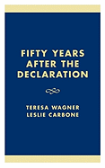 Fifty Years After the Declaration