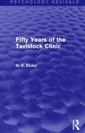 Fifty Years of the Tavistock Clinic