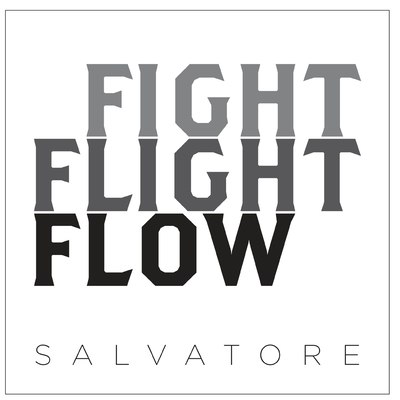 Fight Flight Flow - Salvatore, Vince