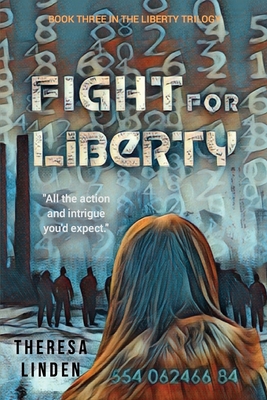 Fight for Liberty - Linden, Theresa A