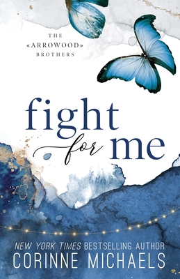 Fight for Me - Special Edition - Michaels, Corinne