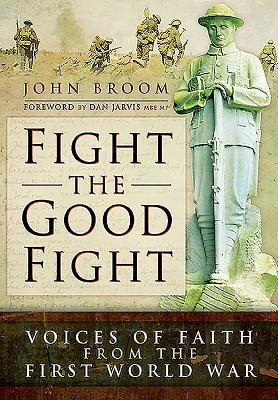 Fight the Good Fight - Broom, John