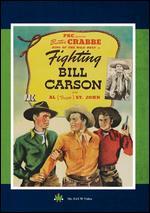 Fighting Bill Carson - Sam Newfield