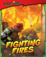 Fighting Fires