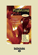 Fighting Fit: Boxing Workouts, Techniques and Sparring (Large Print 16pt)