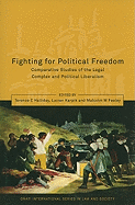 Fighting for Political Freedom: Comparative Studies of the Legal Complex and Political Liberalism